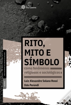 Capa do artigo Rito, Mito E Símbolo Como Fenômenos Religiosos E Sociológicos