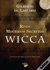 Ritos e Mistérios Secretos do Wicca