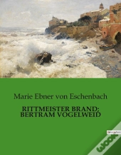 Rittmeister Brand; Bertram Vogelweid