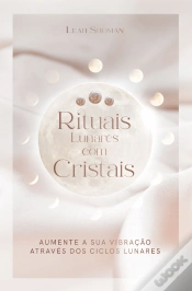 Capa do artigo Rituais Lunares com Cristais