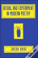 Ritual And Experiment In Modern Poetry