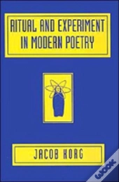 Ritual And Experiment In Modern Poetry