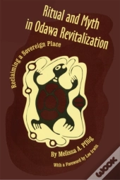 Ritual And Myth In Odawa Revitalization