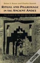 Ritual And Pilgrimage In The Ancient Andes