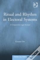 Ritual And Rhythm In Electoral Systems