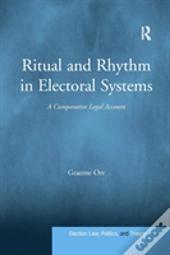 Ritual And Rhythm In Electoral Systems