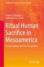 Ritual Human Sacrifice In Mesoamerica - Preview