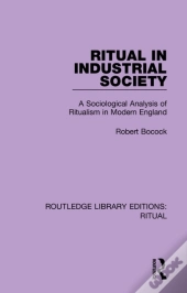 Ritual In Industrial Society