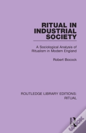 Ritual In Industrial Society