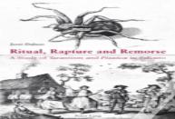 Ritual, Rapture And Remorse