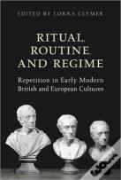 Ritual, Routine, And Regime