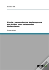 Capa do artigo Rituale - Transzendentale Mediensysteme Zum Aufbau Einer Umfassenden Medientheorie
