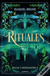 Rituales (Brujas Y Nigromantes 2)