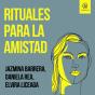 Rituales Para La Amistad - Preview
