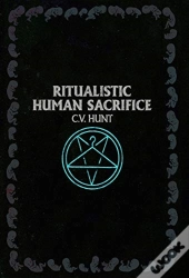 Ritualistic Human Sacrifice