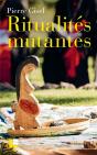 Ritualités Mutantes : Le Christianisme Au Prisme De L'Histoire Sociale - Preview