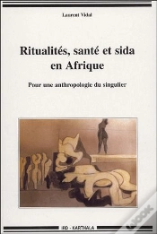 Capa do artigo Ritualités, Santé Et Sida En Afrique ; Pour Une Anthropologie Du Singulier