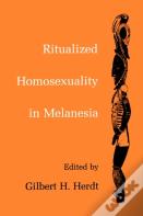 Ritualized Homosexuality In Melanesia