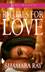 Rituals For Love - Preview