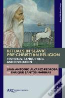Rituals In Slavic Pre-Christian Religion