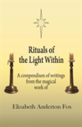 Rituals Of The Light Within