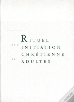 Capa do artigo Rituel De L'Initiation Chrétienne Des Adultes ; Livre De Travail