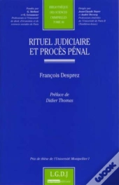 Rituel Judiciaire Et Procès Pénal