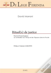 Rituels De Justice ; Essai Anthropologique Sur Le Relation Du Temps Et De L'Espace Dans 'Le Procès'