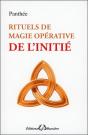 Rituels De Magie Opérative De L'Initié - Preview