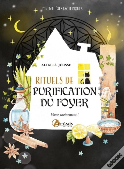 Capa do artigo Rituels De Purification Du Foyer : Vivez Sereinement !
