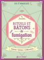 Rituels Et Bâtons De Fumigation : Saisons, Sabbats, Célébrations - Preview