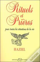 Rituels Et Prieres Pour Toutes Les Situations De La Vie