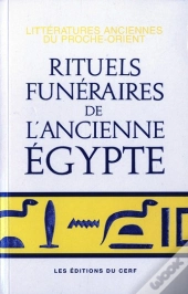 Rituels Funeraires De L'Ancienne Egypte