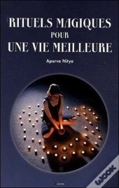 Rituels Magiques Pour Une Vie Meilleure