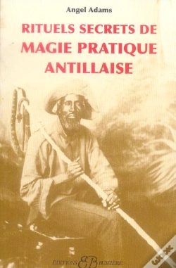 Capa do artigo Rituels Secrets De Magie Pratique Antillaise