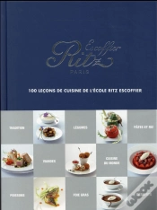 Capa do artigo Ritz Escoffier Paris ; 100 Lecons De Cuisine De L