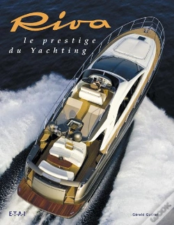 Capa do artigo Riva ; Le Prestige Du Yachting