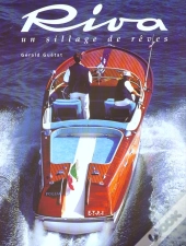 Riva ; Un Sillage De Reve