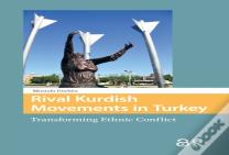 Rival Kurdish Movements In Turkey