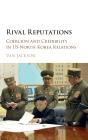 Rival Reputations - Preview