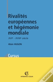 Capa do artigo Rivalités Européennes Et Hégémonie Mondiale ; Xvie - Xviie Siècle