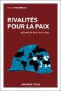 Rivalités Pour La Paix : Géopolitique De L'Onu - Preview