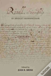 Rivall Friendship, By Bridget Manningham
