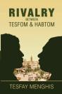 Rivalry Between Tesfom & Habtom - Preview