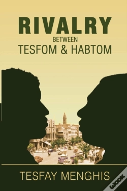 Capa do artigo Rivalry Between Tesfom & Habtom