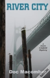River City  A Jason Colefield Mystery