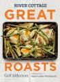 River Cottage Great Roasts - Preview