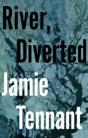 River, Diverted - Preview