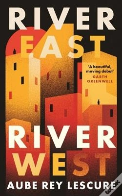 Capa do artigo River East, River West