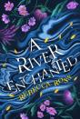 River Enchanted - Preview